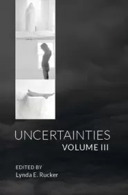 Uncertainties: Volume III (Uncertainties #3)