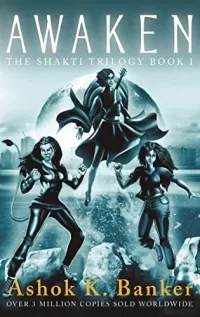 AWAKEN (The Shakti Trilogy #1)