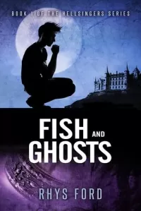 Fish and Ghosts (Hellsinger #1)