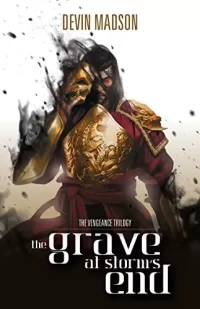 The Grave at Storm's End (The Vengeance Trilogy #3)