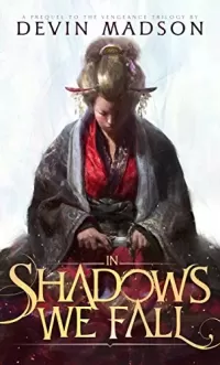 In Shadows We Fall (The Vengeance Trilogy)