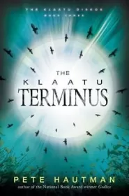 The Klaatu Terminus (The Klaatu Diskos #3)