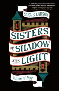 Sisters of Shadow and Light (Sisters of Shadow and Light #1)