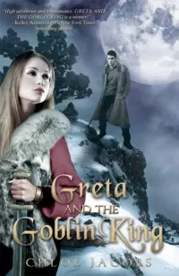 Greta and the Goblin King (Mylena Chronicles #1)
