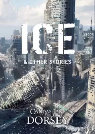 Ice & Other Stories