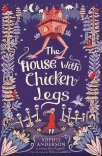 The House with Chicken Legs