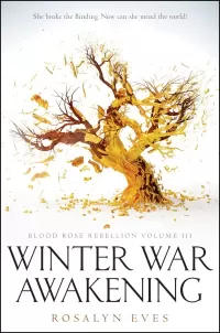 Winter War Awakening (Blood Rose Rebellion #3)