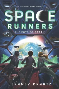 The Fate of Earth (Space Runners #4)