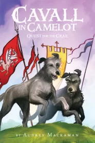 Quest for the Grail (Cavall in Camelot #2)