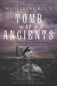 Tomb of Ancients (House of Furies #3)