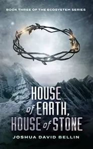 House of Earth, House of Stone (Ecosystem #3)