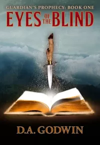 Eyes of the Blind (Guardian's Prophecy #1)