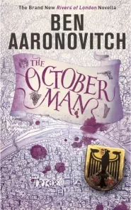 The October Man (Rivers of London #7.5) by Ben Aaronovitch The October Man (Rivers of London #7.5)