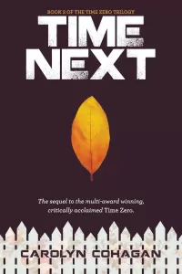 Time Next (The Time Zero Trilogy #2)