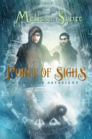 Point of Sighs (Astreiant #4)