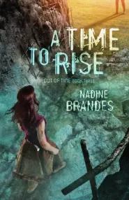 A Time to Rise (Out of Time #3)