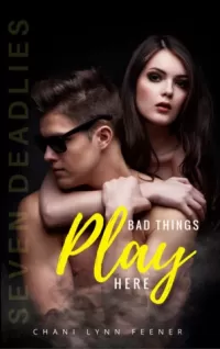 Bad Things Play Here