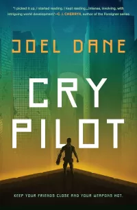 Cry Pilot (Cry Pilot #1)