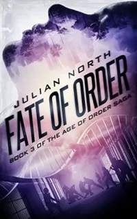 Fate of Order (Age of Order #3)