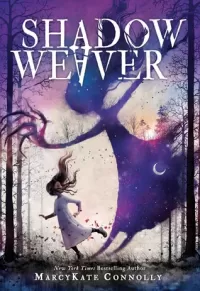 Shadow Weaver (Shadow Weaver #1)