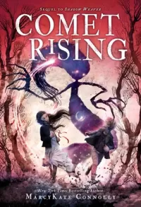 Comet Rising (Shadow Weaver #2)