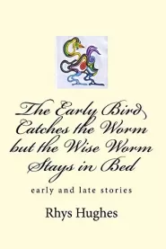 The Early Bird Catches the Worm but the Wise Worm Stays in Bed: Early and Late Stories