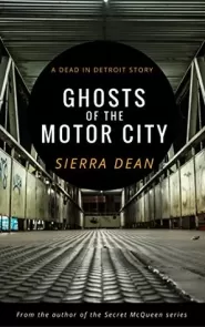 Ghosts of the Motor City (Dead in Detroit #0.5)