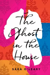 The Ghost in the House