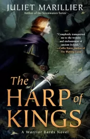 The Harp of Kings (Warrior Bards #1)