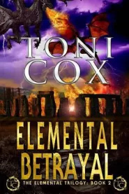 Elemental Betrayal (The Elemental Trilogy #2)