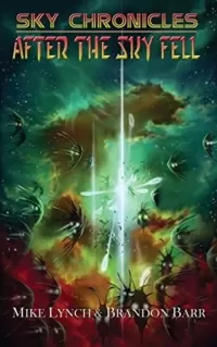 After the Sky Fell (Sky Chronicles #2)