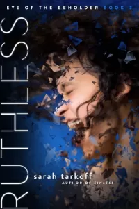 Ruthless (Eye of the Beholder #3)