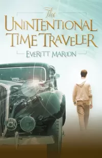 The Unintentional Time Traveler (Time Guardians #1)