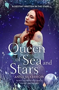 Queen of Sea and Stars (Faye Morgan #2)