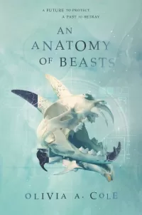 An Anatomy of Beasts (The Whitecoat's Daughter #2)
