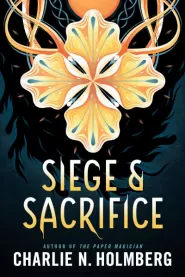 Siege and Sacrifice (The Numina Series #3)