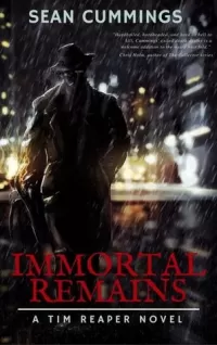 Immortal Remains (Tim Reaper #1)