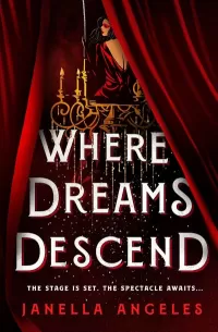 Where Dreams Descend (Kingdom of Cards #1)