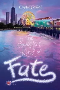 The Sweetest Kind of Fate (Windy City Magic #2)