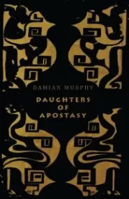 Daughters of Apostasy