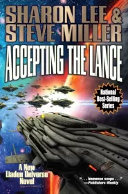 Accepting the Lance (Liaden Universe #22)