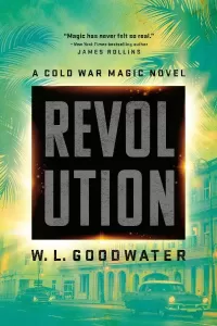 Revolution (Cold War Magic #2)