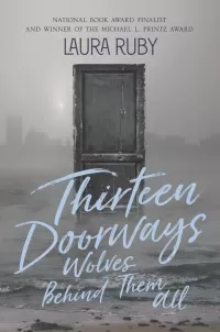 Thirteen Doorways, Wolves Behind Them All