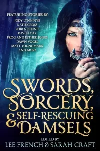 Swords, Sorcery, and Self-Rescuing Damsels
