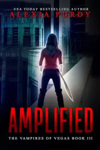 Amplified (The Vampires of Vegas #3)