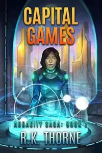 Capital Games (Audacity Saga #2)