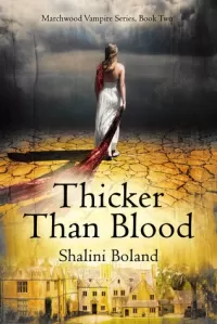 Thicker Than Blood (Marchwood Vampires #2)