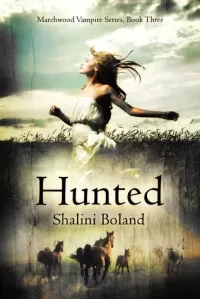 Hunted (Marchwood Vampires #3)