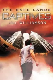 Captives (Safe Lands #1)