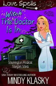 The Witch Doctor Is In (Washington Medical: Vampire Ward #1)